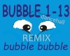 Bubble Bubble (REMIX)
