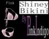 PI - Pink Shiny Bikini