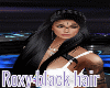 Roxy s black hair