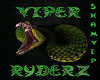 Custom~Viper Ryderz V.2