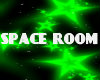 SPACE ROOM