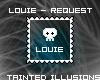 louie - request