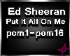 !M! Ed Sheeran- AllOn Me