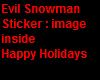 Evil Snowman Sticker