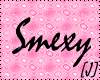 [J] Smexy