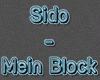 Sido - Mein Block