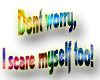 Dont worry
