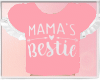 Mama`s Bestie Tshirt