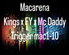 Macarena-KingsxFyxMc