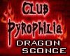 Club Pyro Sconce