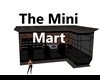 The Mini Mart