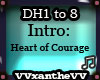 Heart of Courage -2 Step
