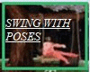 swing with poses