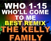 Kelly Family Who'll Come