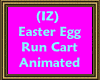 (IZ) Easter Egg Run Cart
