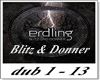 Erdling - Blitz &Donner