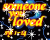 MS Someone U Loved