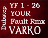 Your Fault Rmx