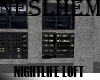 Nightlife Loft