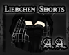 *AA* Liebchen Shorts