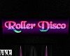 Roller Disco Sign