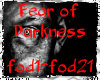 Fear of Darkness HS pt2
