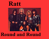 ratt -round and round