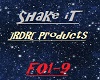 ]RDR[ Shake it