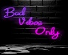 bad vibes only purple