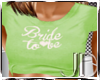 (JD)Bride to be Lime