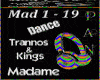 Trannos&Kings Madame + D