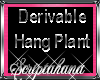 Derivable Hanging Plant