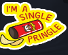 Im a single Pringle