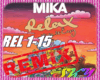 Mika-Relax REMIX+FD