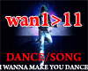 Wanna Make U Dance