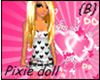 {B} Pixie Doll