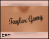 Taylor Gang Chest Tat.
