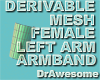 Female Left Armband Mesh