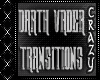 Darth Vader Transitions