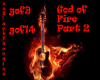 God of Fire Part 2