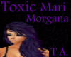 Toxic Mari~ Morgana
