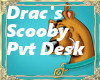 Dracs Scooby Pvt Desk