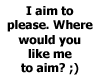 [PAL] - Aim to Please