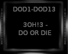 Do or Die- 3OH!3
