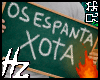 Quadro Espanta Xot$