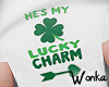 W°He isMy Lucky Charm.2