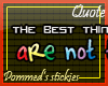 PD.Best Things Quote