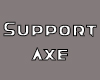 support axe