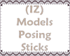 (IZ) Models Posin Sticks