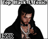Black Top L Toxic